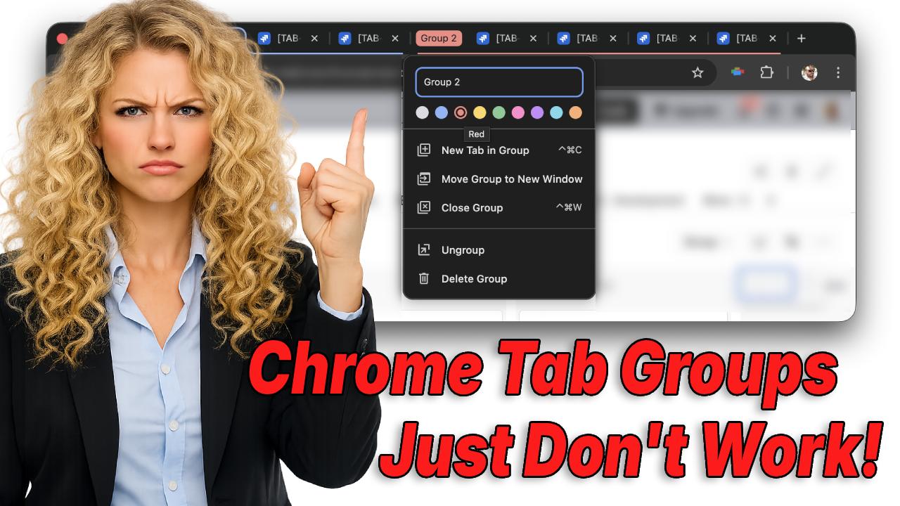 Chrome tab groups interface showing the limitations for heavy tab users